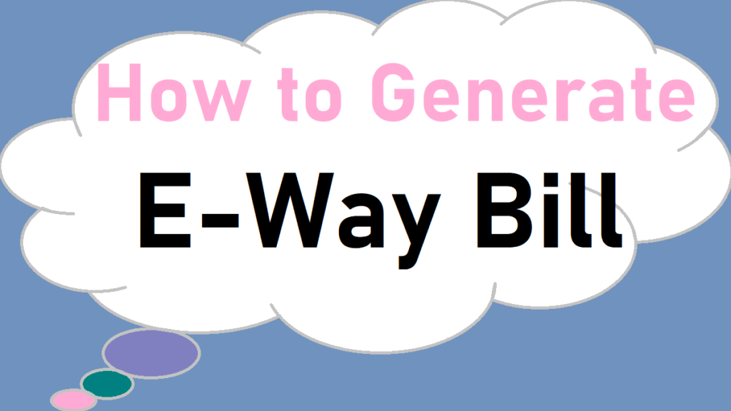 Generate EWay Bill